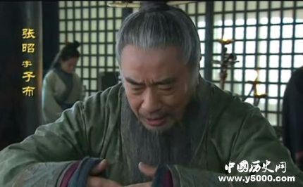 三國人物張昭生平簡介張昭的故事張昭是怎么死的？