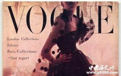 《VOGUE》雜志簡介雜志發(fā)展史介紹VOGUE雜志內(nèi)容介紹